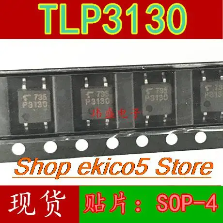 

10 шт., Оригинальные запасные части P3130 TLP3130 SOP-4 IC