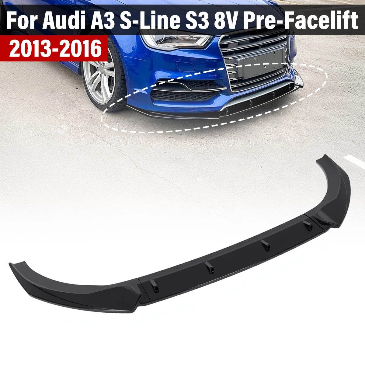 Pour Audi A3 S-Line S3 8V Pré-lifting 2013-2016 Spoiler de pare-chocs avant, séparateur de pare-chocs avant, capot de pare-chocs avant, protection de