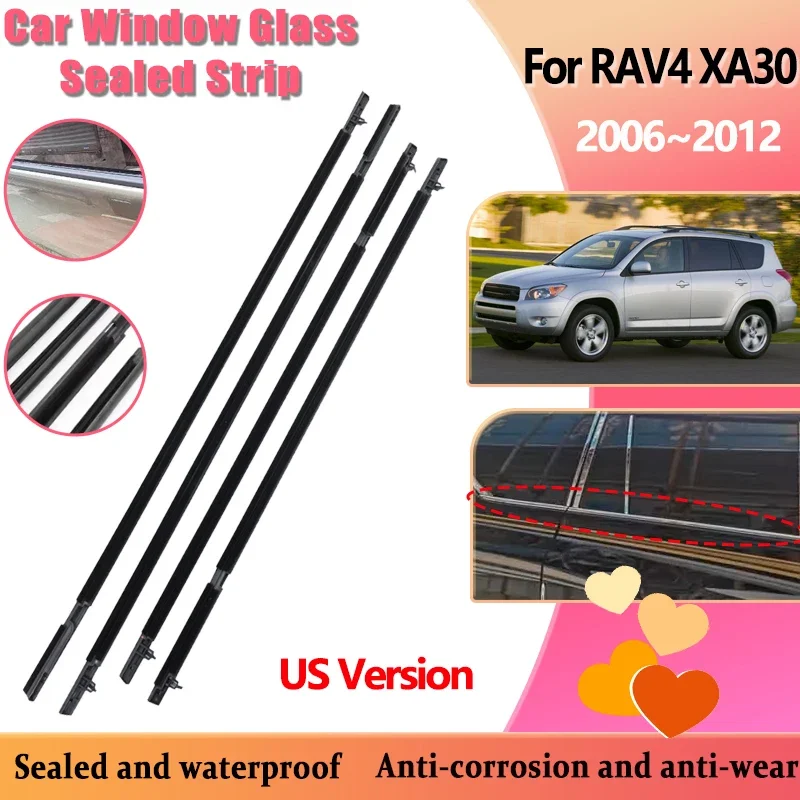 Car Window Molding For Toyota RAV4 XA30 2006~2012 US Version Door Weatherstrips Rainproof Weather Glass Sealed Strip Accessories