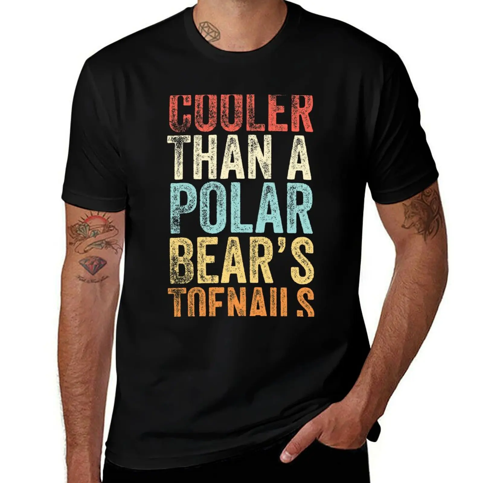 

Cooler Than A Polar Bear's Toenails T-Shirt t shirts cotton 100% man t shirts for men T-shirt