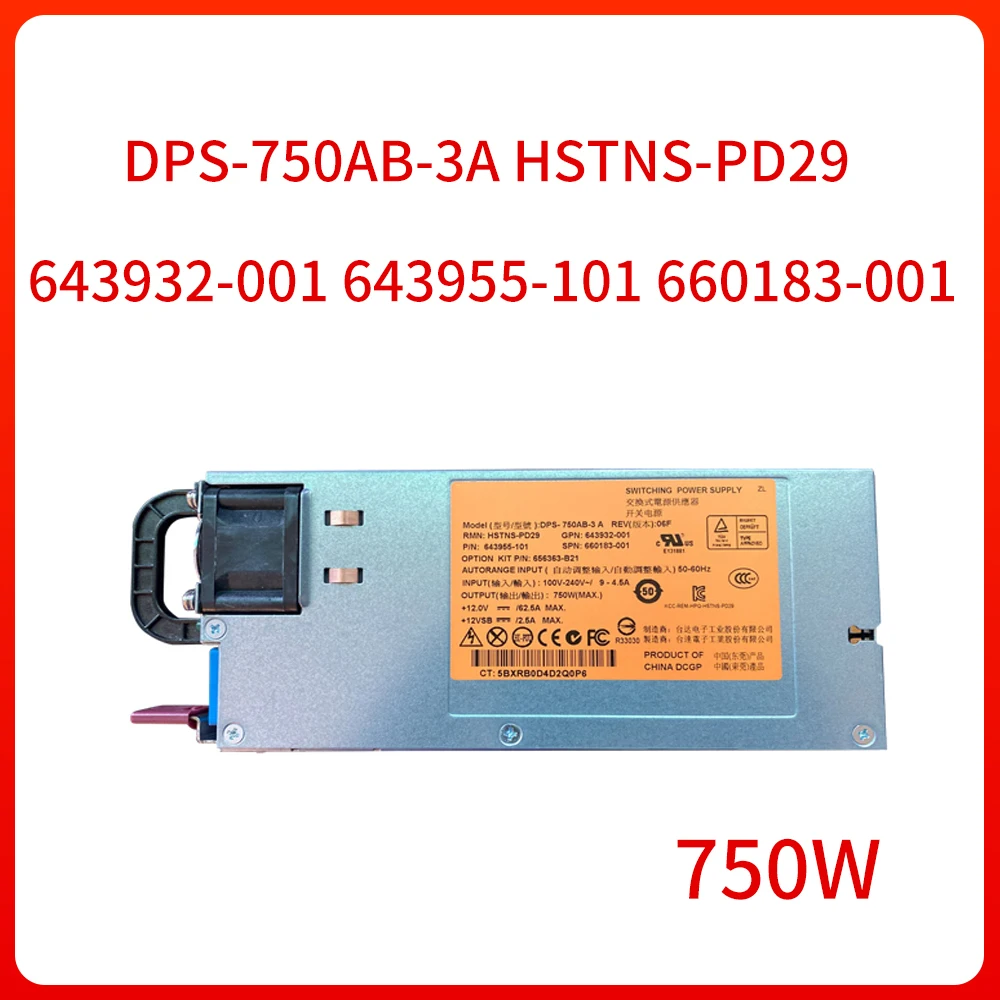 

Original for DL380G8 Server 750W Switching Power Supply Module 12V DPS-750AB-3A HSTNS-PD29 643932-001 643955-101 660183-001