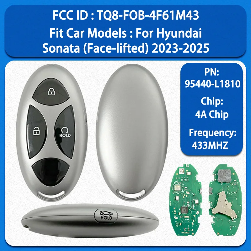 

CN020340 Aftermarket 4 Buttons Smart Key 95440-L1810 FCC TQ8-FOB-4F61M43 4A Chip 434MHz For Hyundai Sonata Face-lifted 2023-2025