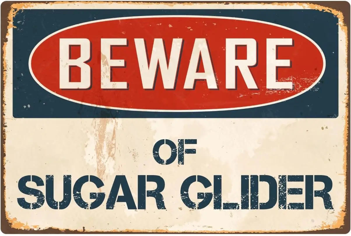 StickerPirate Beware of Sugar Glider 8” x 12” Vintage Aluminum Retro Metal Sign VS408