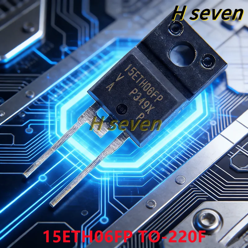 10-50pcs/lot New Original 15ETH06FP TO-220F 15A 600V Air Conditioner Inverter Fast Recovery Diode