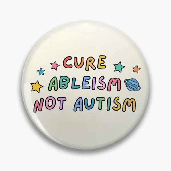 Cure Ableism Not Autism  Soft Button Pin Lapel Pin Cute Clothes Brooch Cartoon Women Metal Decor Hat Creative Badge Collar Funny