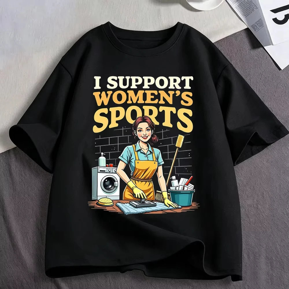 I Support Women’s Sports Funny Meme Graphic T Shirts Men Women Clothing Cotton Fashion Oversized Short Sleeve T-shirt Streetwear