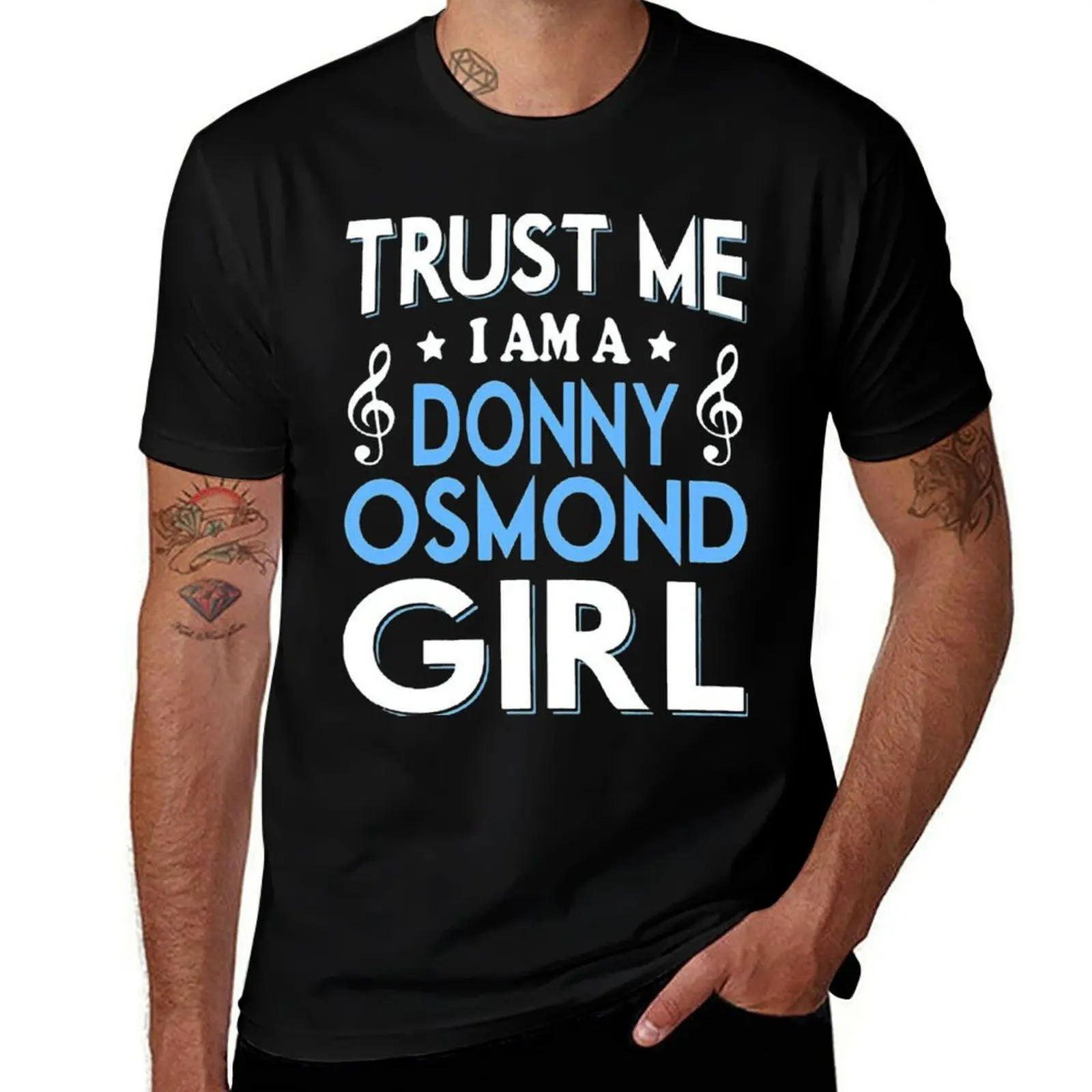 

t cotton T-Shirt shirt funny t AM man A t man TRUST man cotton ME I cotton DONNY for OSMOND GIRL shirts shirt