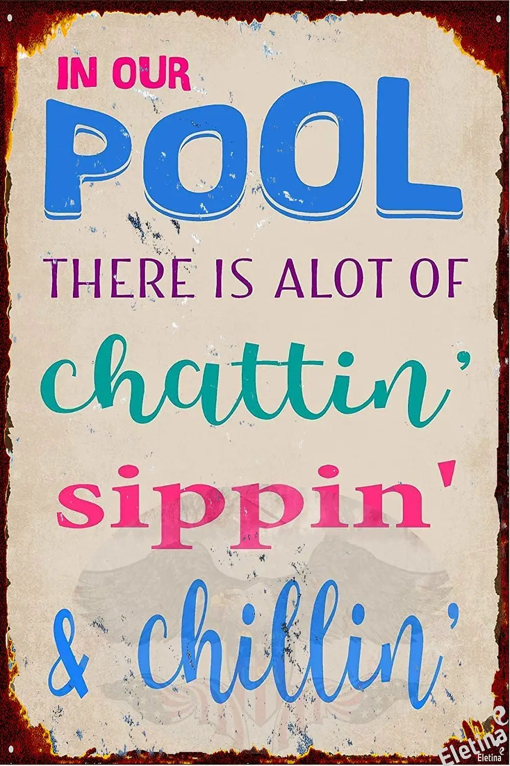 Vintage Metal Tin Sign Pool Sign in Our Pool Rules Chattin Grillin Chillin Living Sign Exterior Home Cave Bar Country