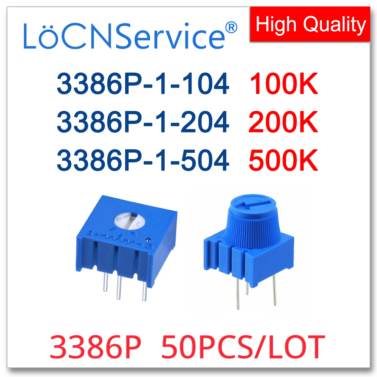 LoCNService 3386P 50PCS 100K 200K 500K 104 204 504 트리밍 전위차계 손잡이 캡 중국산 고품질