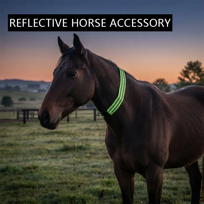 1pcs Reflective Horse Neck Collar Suitable for Night-time Walking and Equestrian Displays Features Eye-catching Decoration