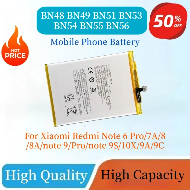 

Brand New BN48 BN49 BN51 BN53 BN54 BN55 BN56 Battery For Xiaomi Redmi Note 6 Pro/7A/8/8A/note 9/Pro/note 9S/10X/9A/9C/