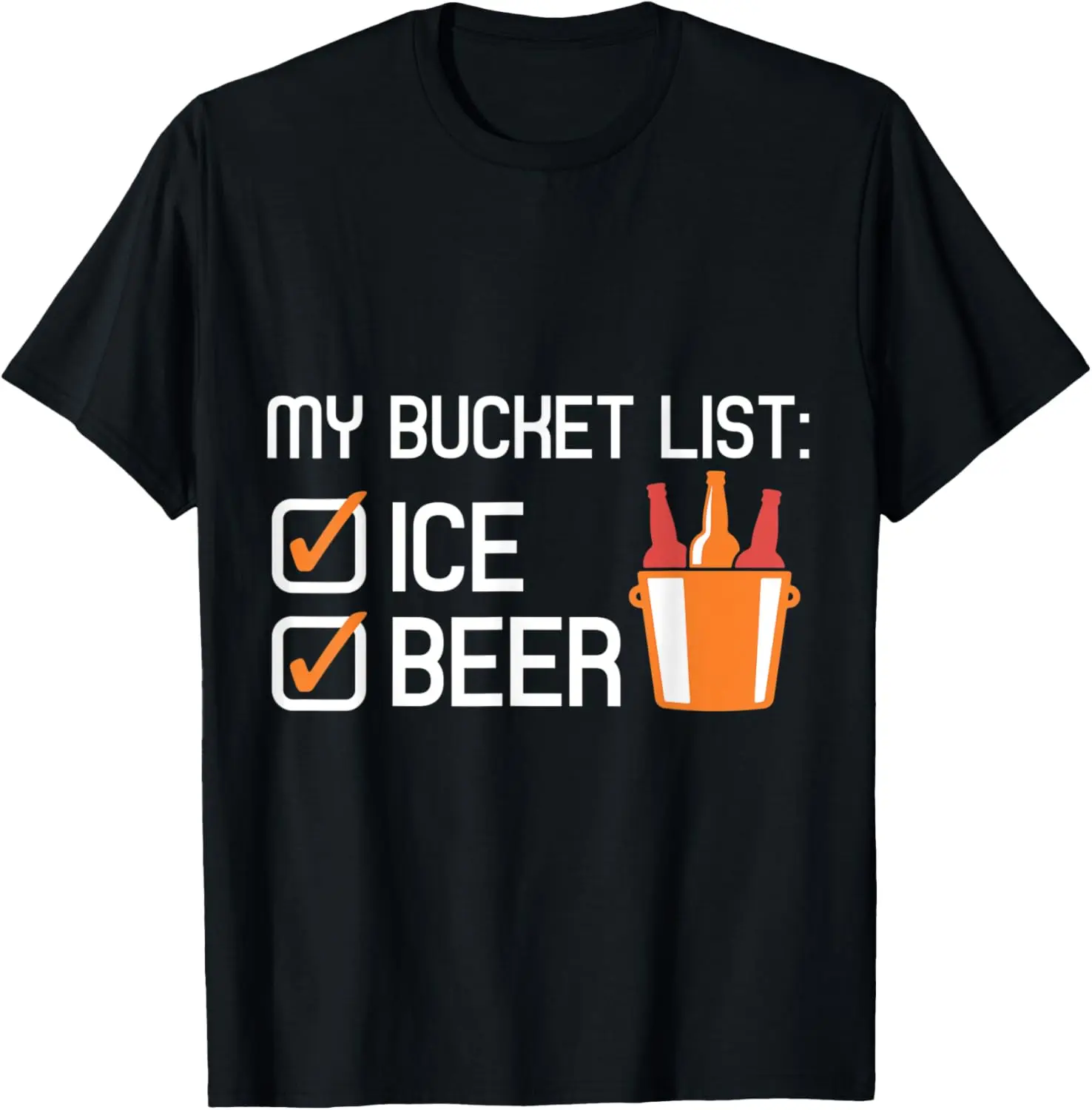 Funny My Bucket List Ice Beer Checklist Drinking T-Shirt