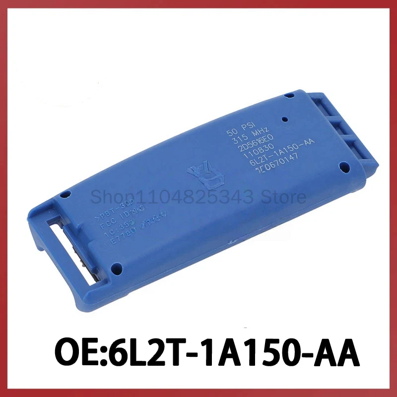 

6L2T-1A150-AA is suitable for Ford Mercury Auto Parts Tire Pressure Sensor Tire Pressure Monitor