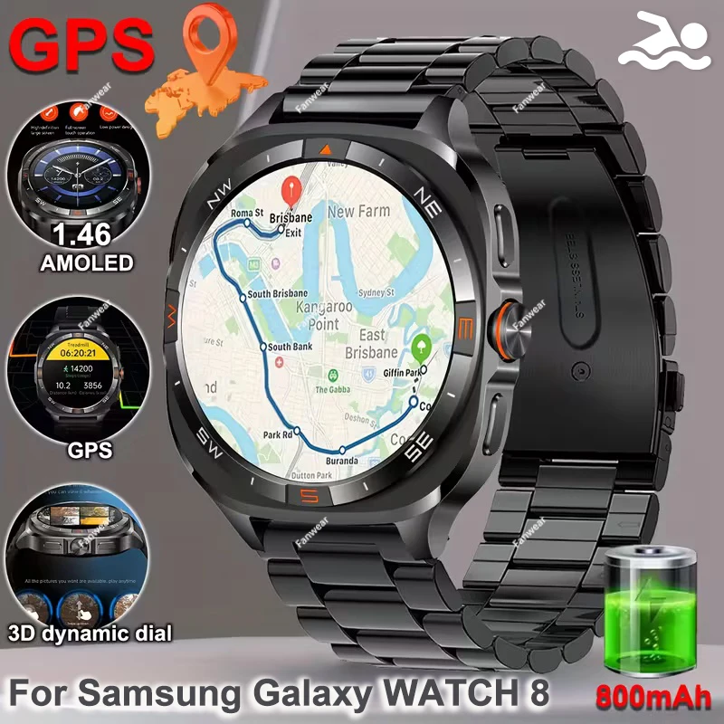 

Outdoor sturdy GPS smart watch For Galaxy Watch 8 built-in GPS compass altitude pressure Bluetooth calling video DIY photo album