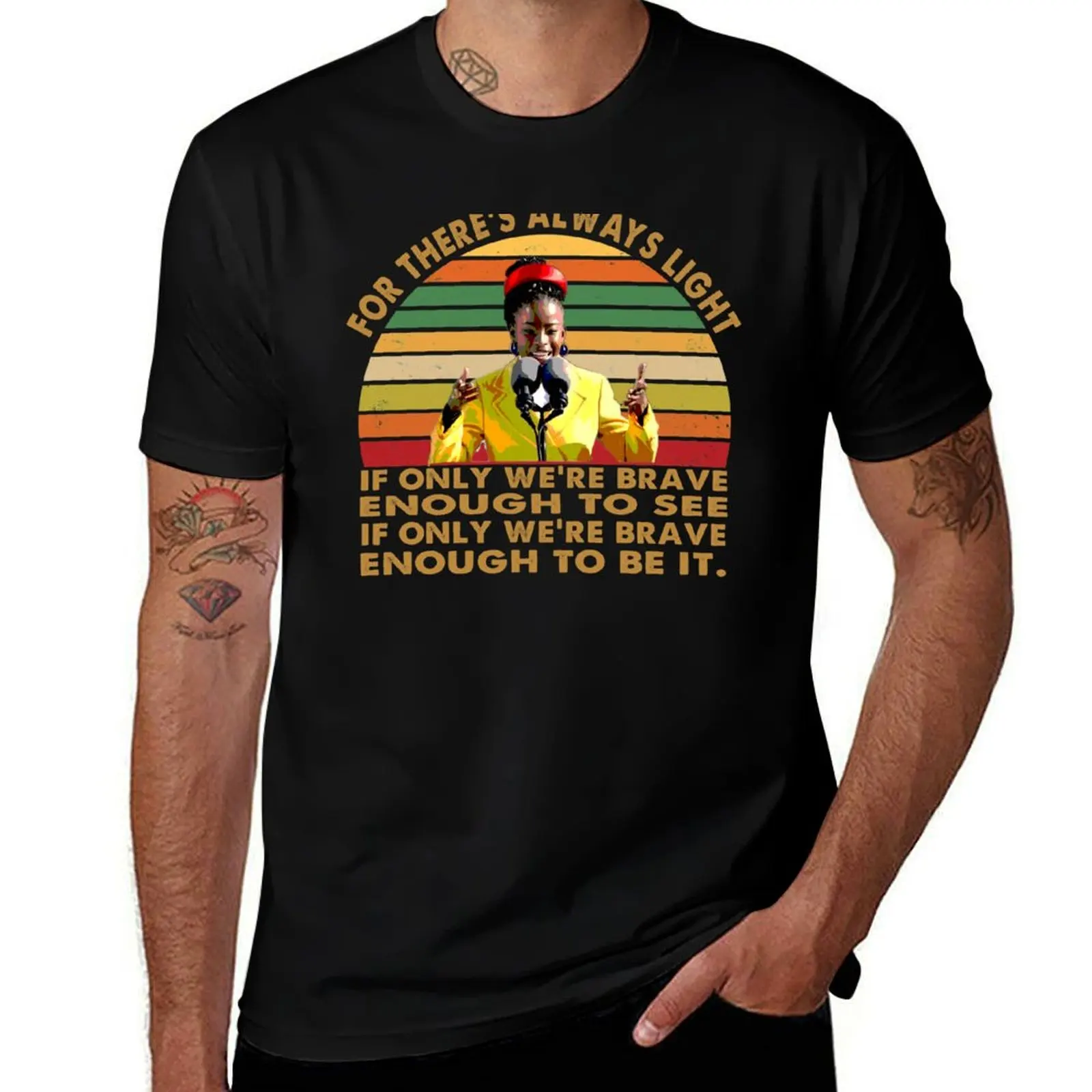 PARA ESO y # 39;S AGUJAS LUZ SI SOLO WE& # 39;RE BRAVE ENOUGH TO SEE ENOUGH TO BE IT Camiseta vintage
