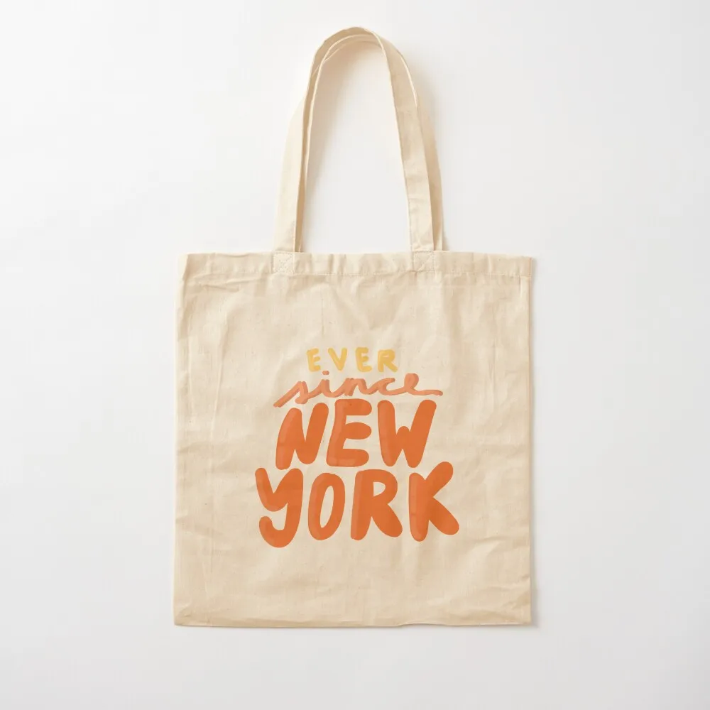 

ever since new york Tote Bag Women's shopping bag tote bag woman Canvas Tote