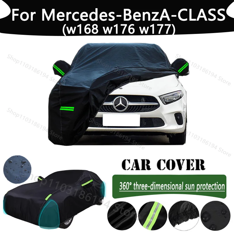 

For Mercedes-Benz A-CLASS Outdoor Protection Full Car Cover Rainwater Sunshine Snow Covers Dustproof Scratches Car Cover