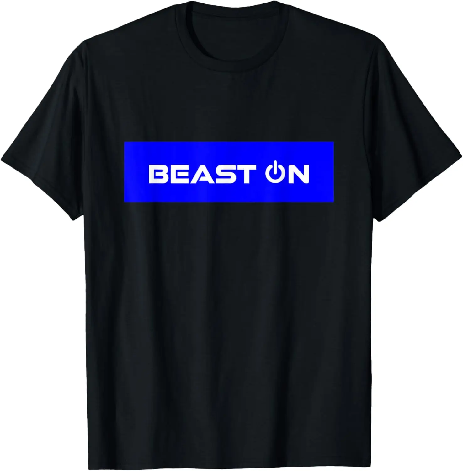 Beast On | Blue Rectangle | Gym Motivation Fitness Sayings T-Shirt