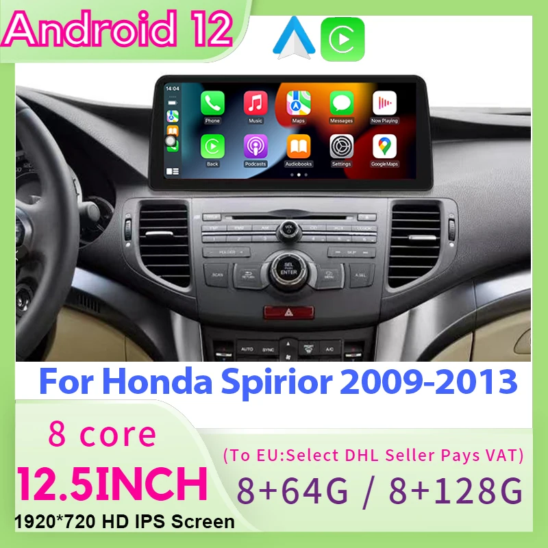 

8+128G 8 Core Android 12 Multimedia Player Carplay GPS Navigation QLED Touch Screen For Honda Spirior 2009 2010 2012 2013