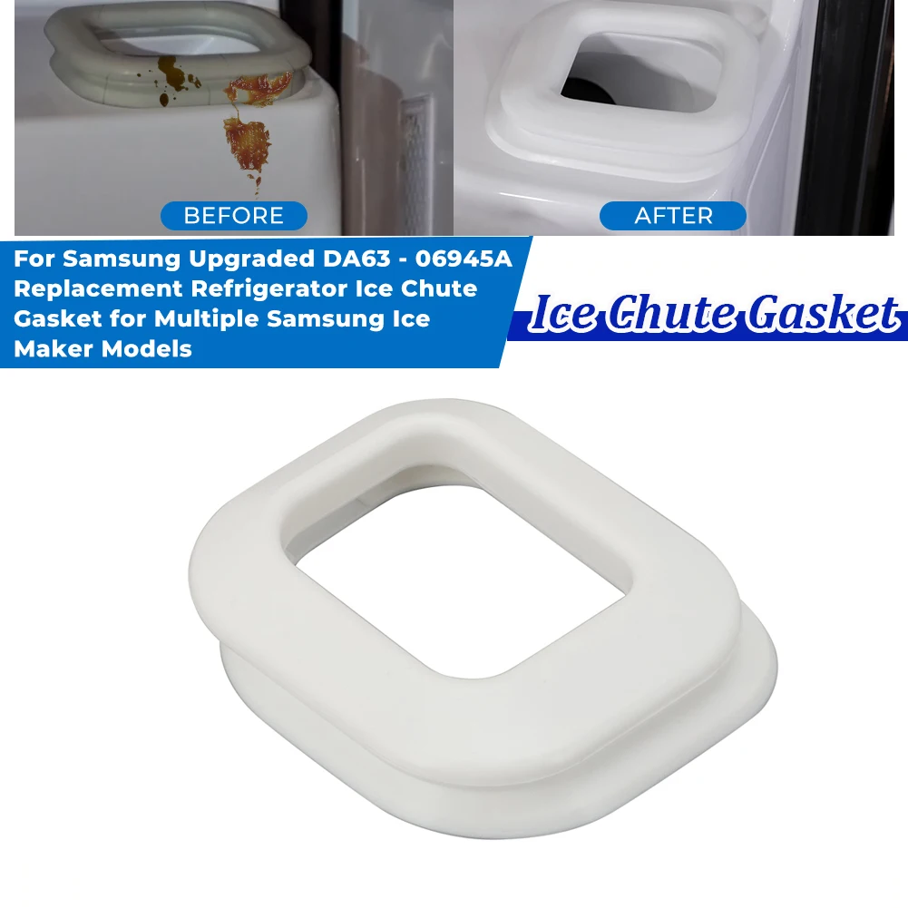 Junta de enfriador de hielo para refrigerador DA63-06945A, Compatible con Samsung Ice Chute Make AP5620495 RF28HDEDBSR RF263BEAESR