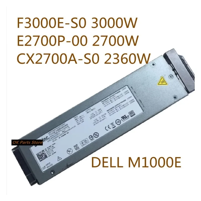 

For DELL M1000E Server Power 3000W 2700W F3000E-S0 E3000E-S0 G803N W31V2 E2700P-00 2700W CX2700A-S0 2360W 3MYDW G803N W31V2