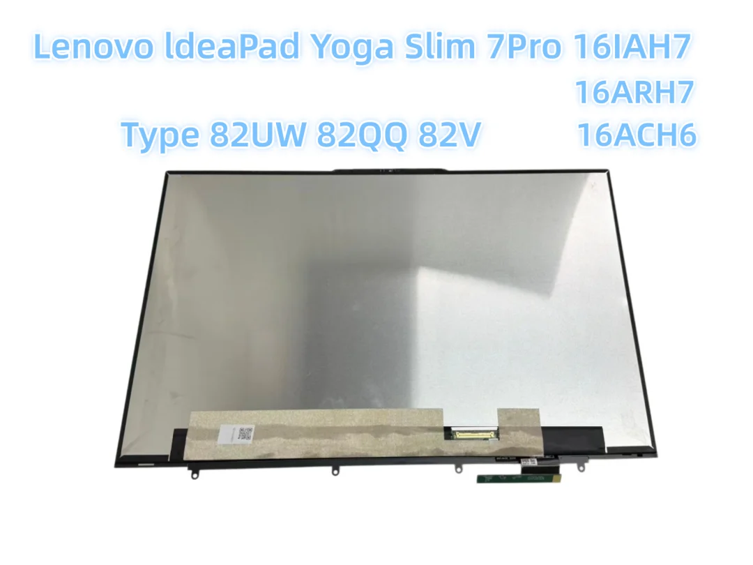 16 '' Inch LCD For Lenovo IdeaPad Yoga Slim 7 Pro 16IAH7 16ARH7 16ACH6 Replacement Screen Display Assembly