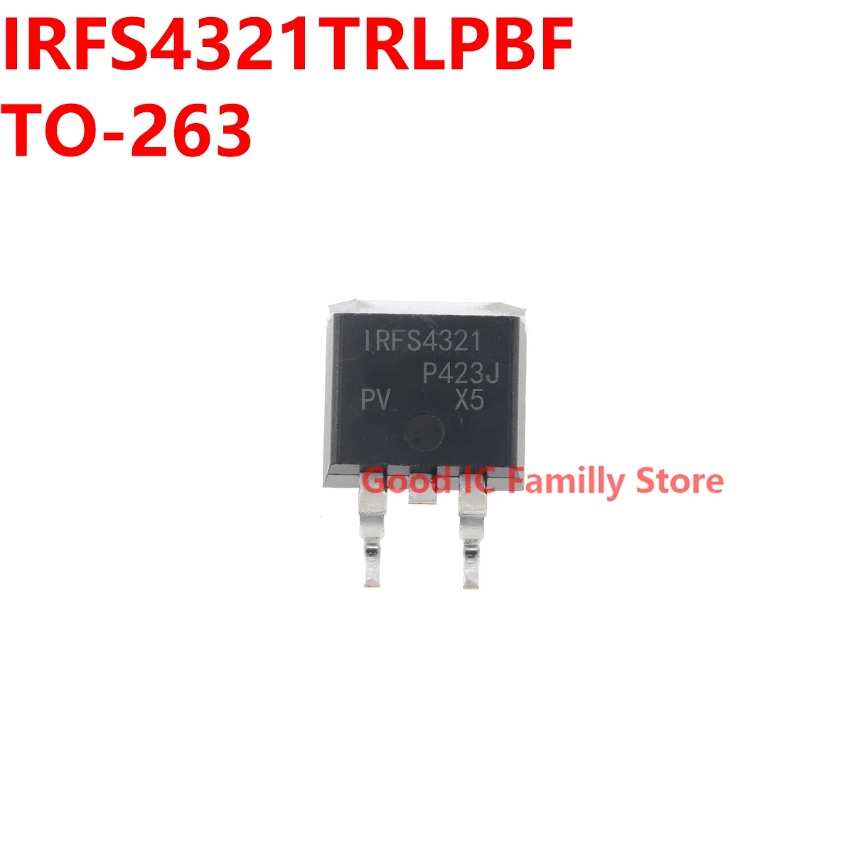 

10PCS IRFS4321TRLPBF TO-263