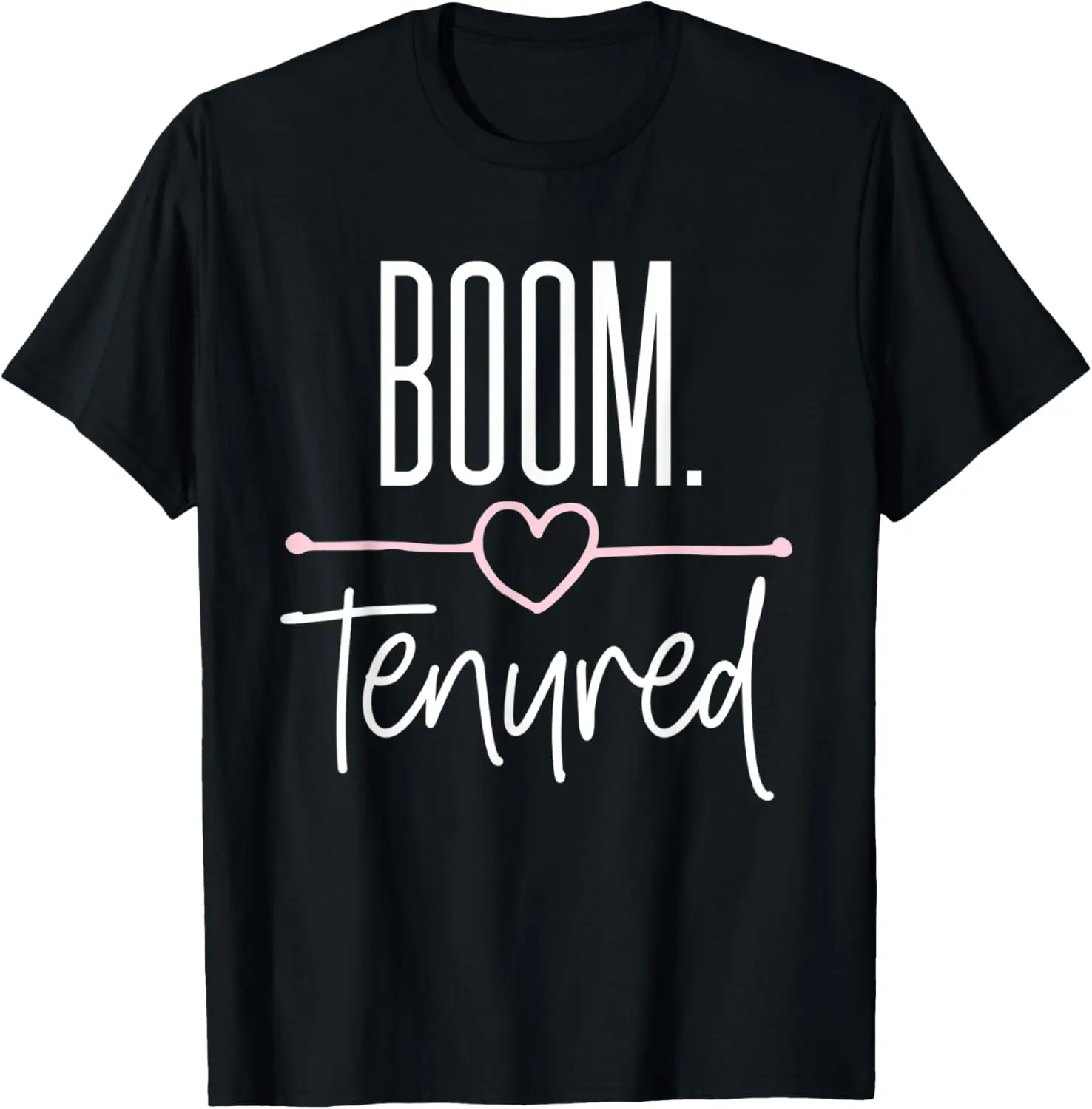 

Женская футболка Boom Tenured Professor Funny Tenure Teacher Design