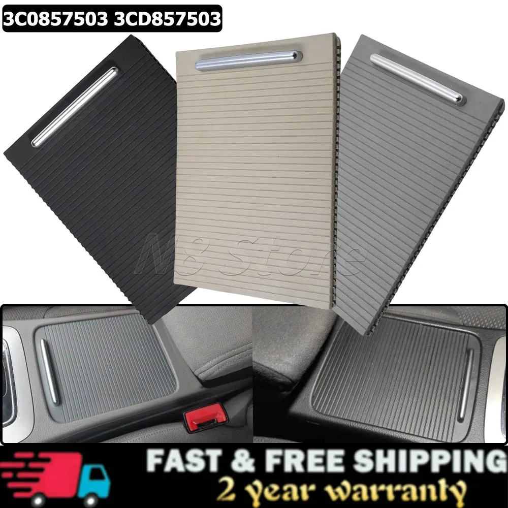 

For VW PASSAT B6 3C B7 CC Chrome Drink Armrest Center Console Cup Holder Roller Cover Black/Dark Grey/Beige 3C0857503