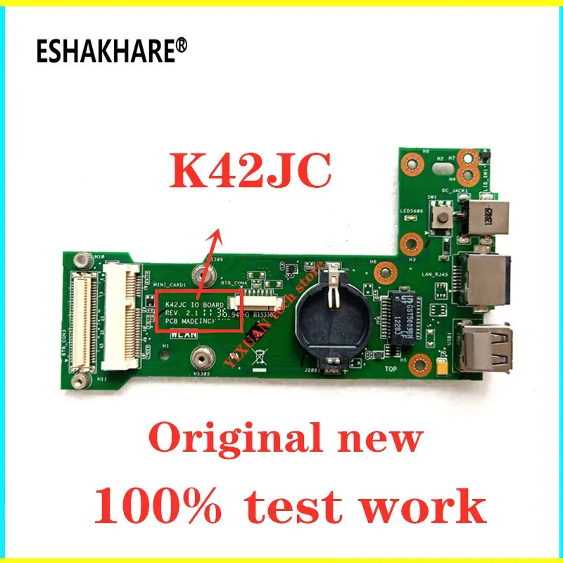 Brand new K42JC REV:2.1 PLACA IO Para Asus K42J X42J A42J A40J K42JC K42JR K42JZ K42JY K42JV X42D K42D K42F POWER BOARD USB