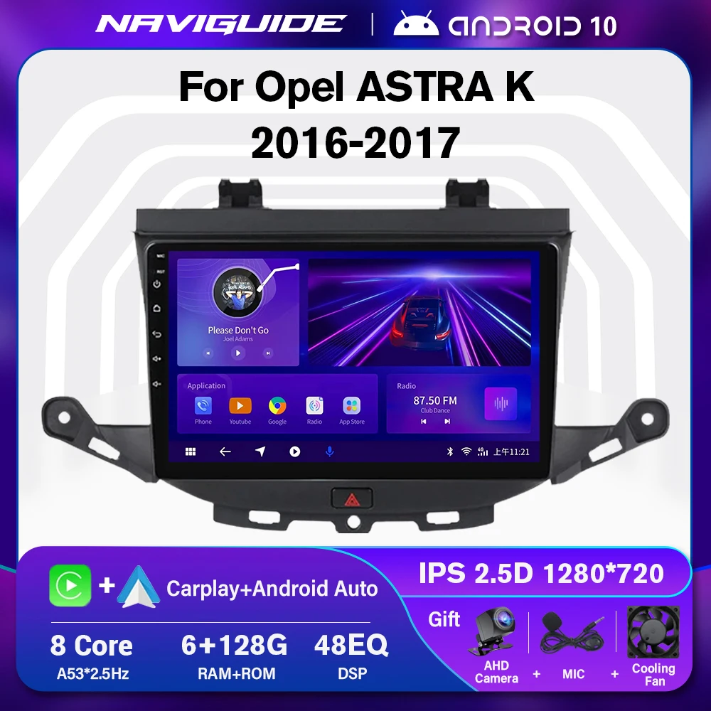 

NAVIGUIDE P1 Car Radio For Opel ASTRA K 2016-2017 Android10 Stereo Multimedia Video Player Carplay DSP Headunit Autoradio NO DVD