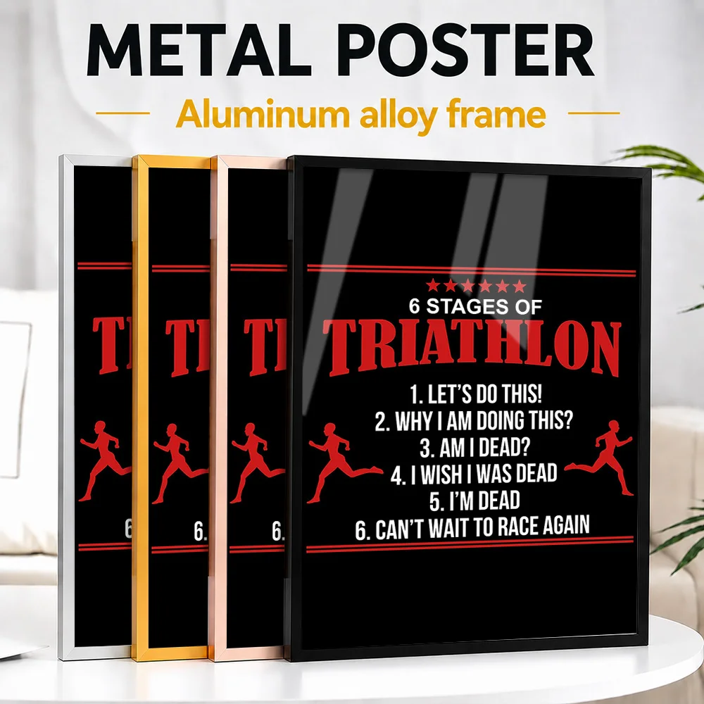 6 STAGES OF TRIATHLON Metal Poster With Aluminum Alloy Frame Personalized Photo Endurance Challenge Style Wall Art For Bedroom