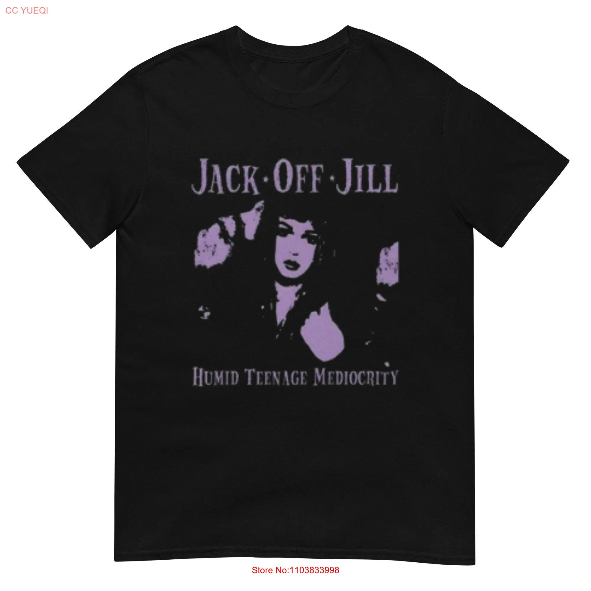 Jack Off Jill Humid T Shirtnage Mediocrity Band Shirt long or short sleeves