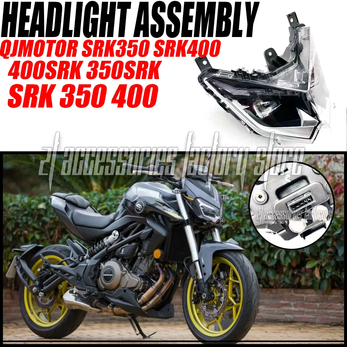 

Suitable for QJMotor SRK350 SRK400 400SRK 350SRK SRK 350 400 motorcycle accessories headlight assembly headlight brand new