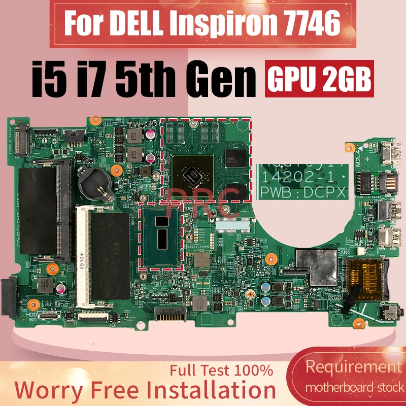 

14202-1 для DELL Inspiron 7746 материнская плата для ноутбука i5-5200U GPU 2GB 0Y3VW2 0FR6H6 0FGHK 9 i7-5500U