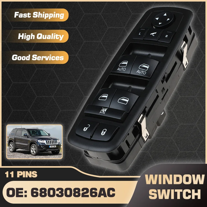 

68030826AC Car Power Window Switch Master Panel For Jeep Grand Cherokee WK2 MK4 4th 4 Gen IV 2011 2012 2013 11 Pins 68030826AB