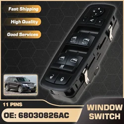 68030826AC Car Power Window Switch Master Panel For Jeep Grand Cherokee WK2 MK4 4th 4 Gen IV 2011 2012 2013 11 Pins 68030826AB