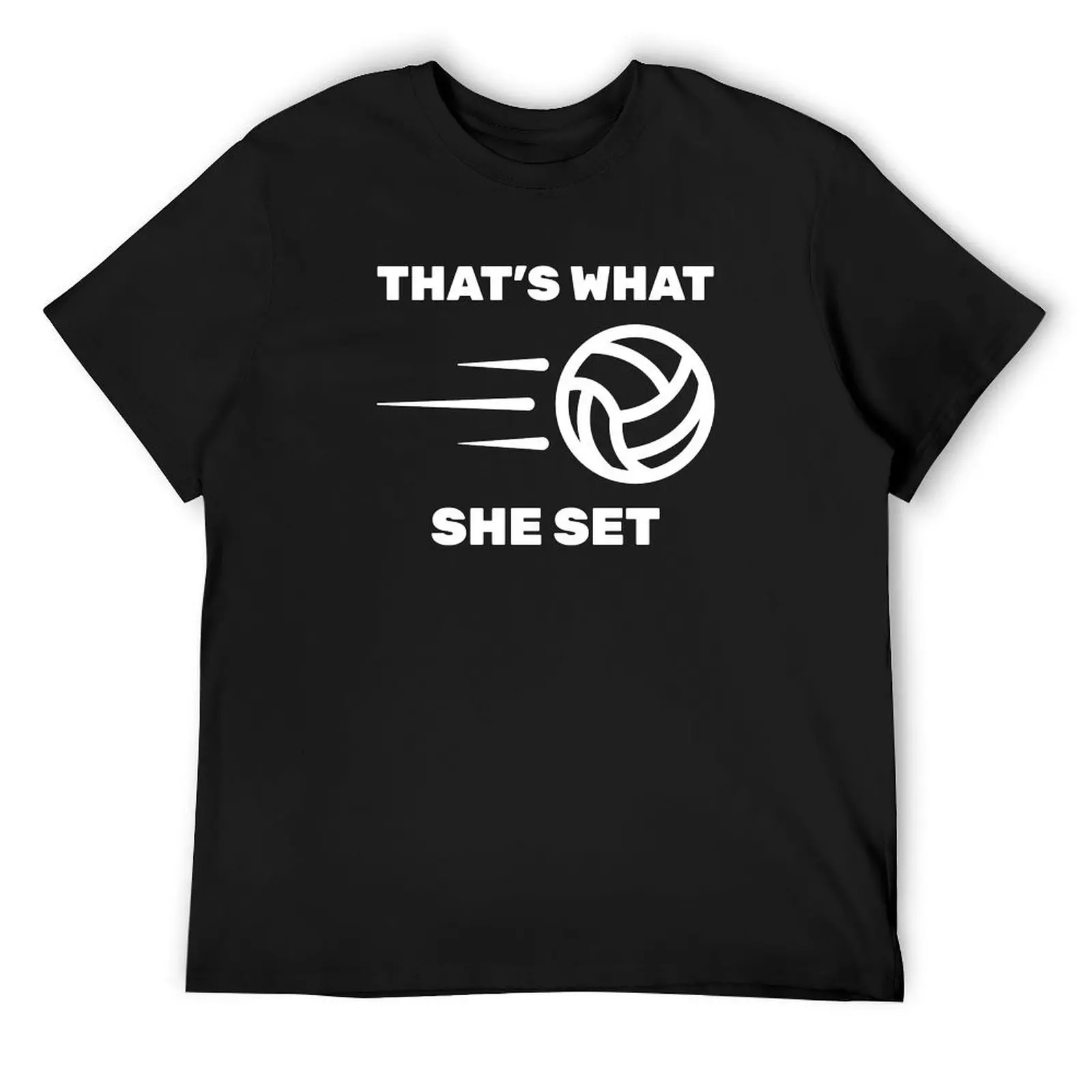 

Volleyball Pun That’s What She Set T-Shirt cute clothes shirts graphic tee anime cotton graphic tees shirts graphic tee men