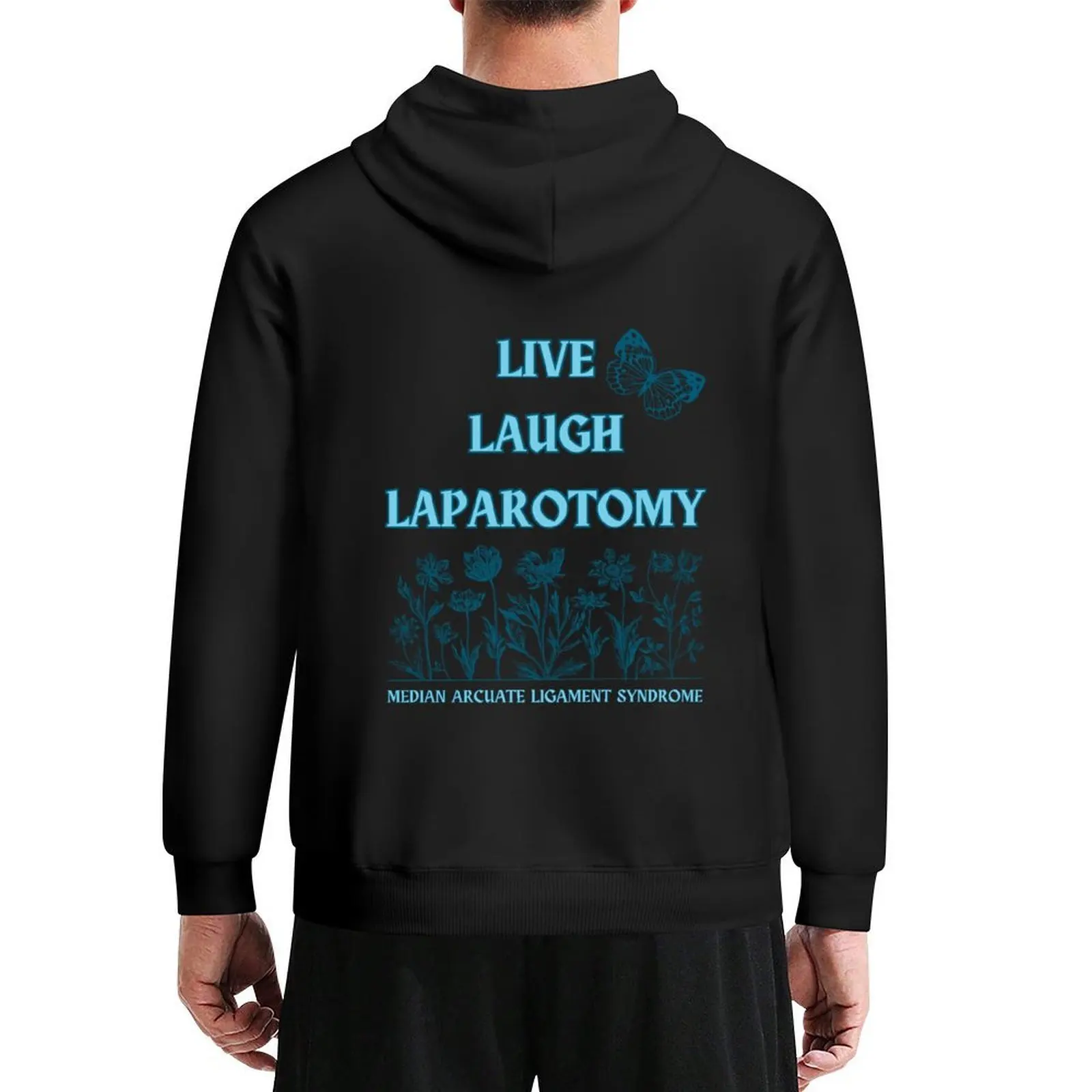 

Live, Laugh, Laparotomy (MALS) Hoodie japanese style winter clothes men's clothes fashion men mens hoodies