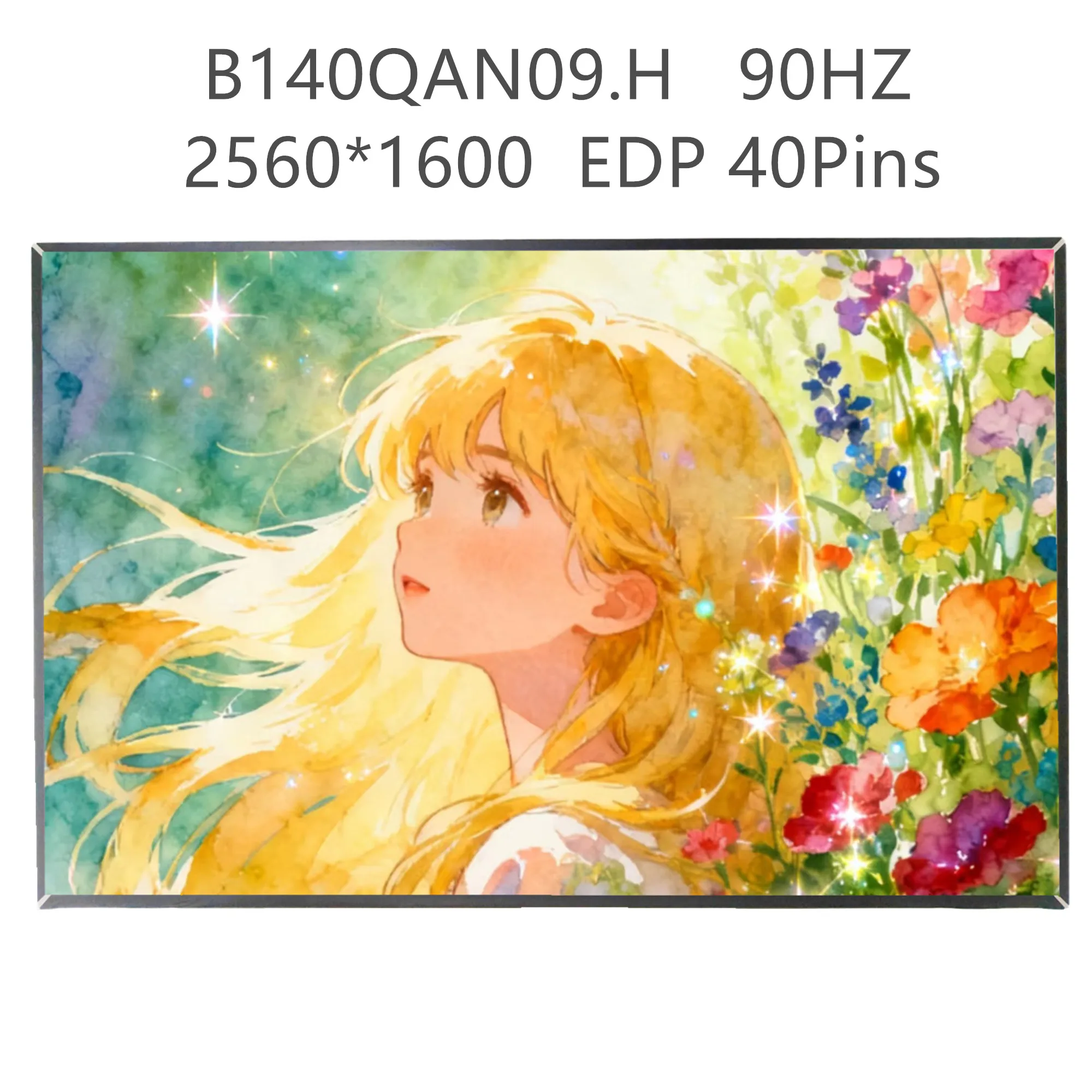 

B140QAN09.H 14.0'' 90Hz Laptop LCD Screen Display Panel Matrix 2560*1600 EDP 40 Pins