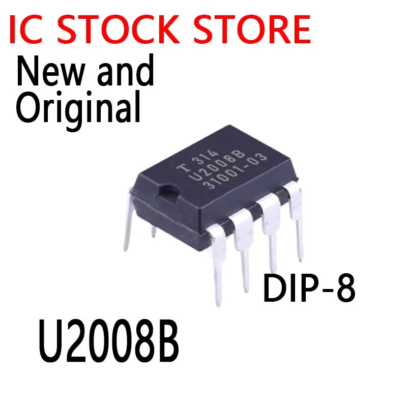 1PCS New and Original  DIP-8 U2008  2008B  U2008B