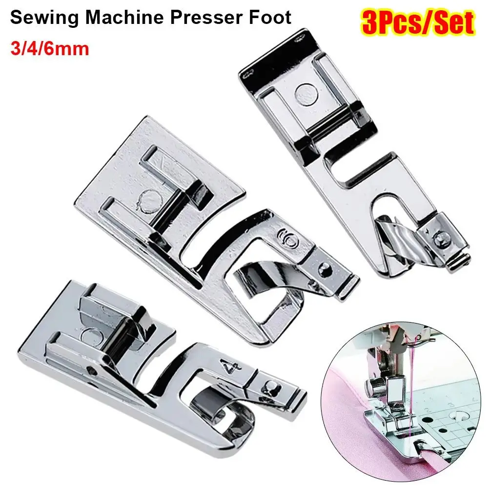 3Pcs/Set Narrow Rolled Hem Sewing Machine Presser Foot 3/4/6mm Universal Household Sewing Tool Metal Hem Presser Foot