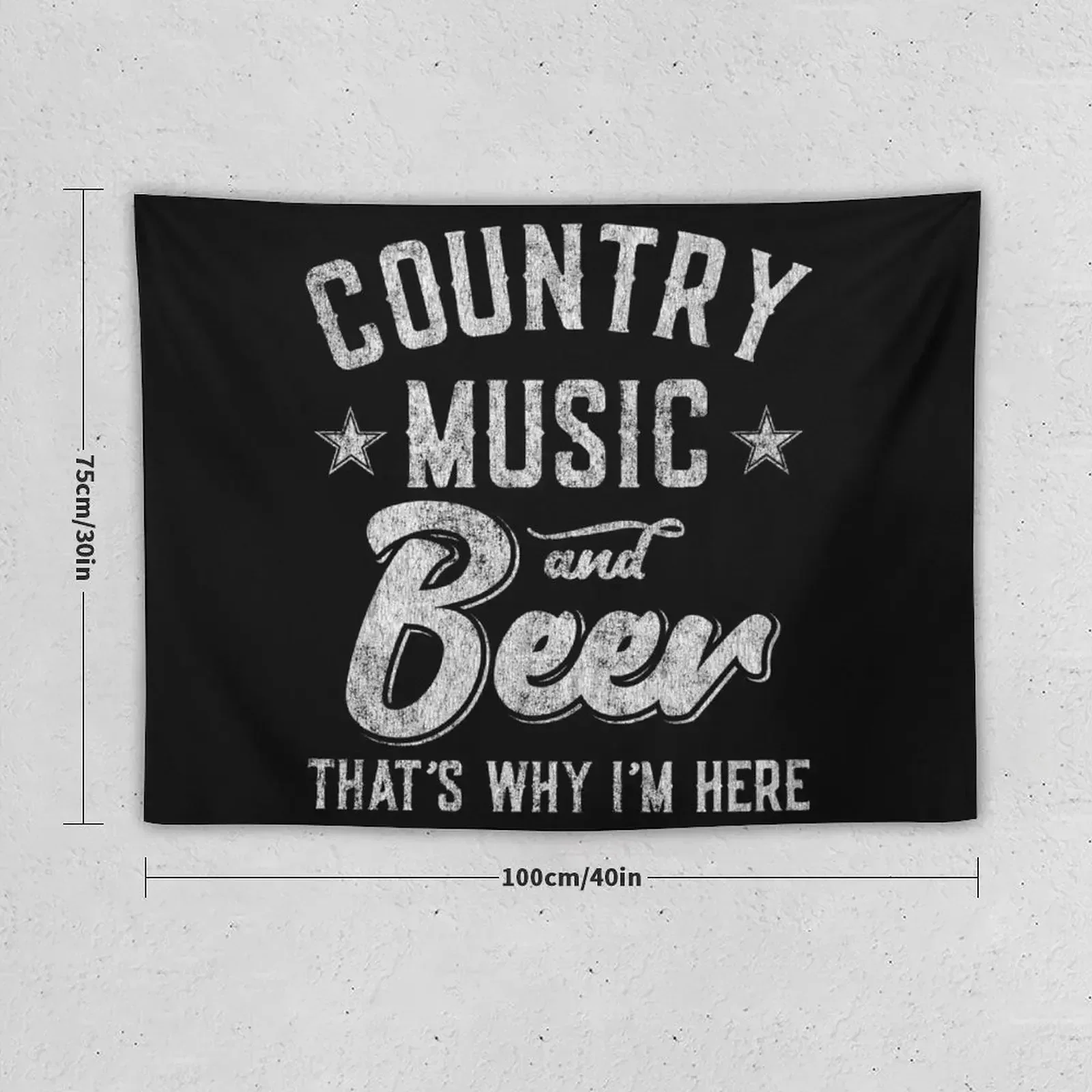 Country Music and Beer That's Why I'm Here Tapestry Decoration Home Wall Decor Hanging Tapestry