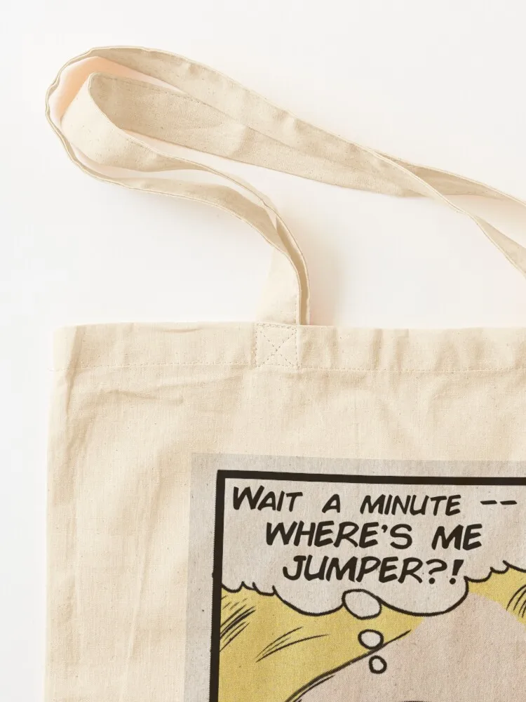 Where's Me Jumper - Sultans of Ping Tote Bag Woman shopper bag Reusable bags hand bags Lady bags