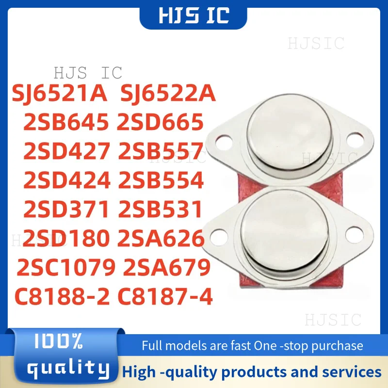 1PCS TO-3 SJ6521A SJ6522A 2SB645 2SD665 2SD424 2SB554 2SC1079 2SA679 C8188-2 C8187-4 2SD427 2SB557 2SD371 2SB531 2SD180 2SA626