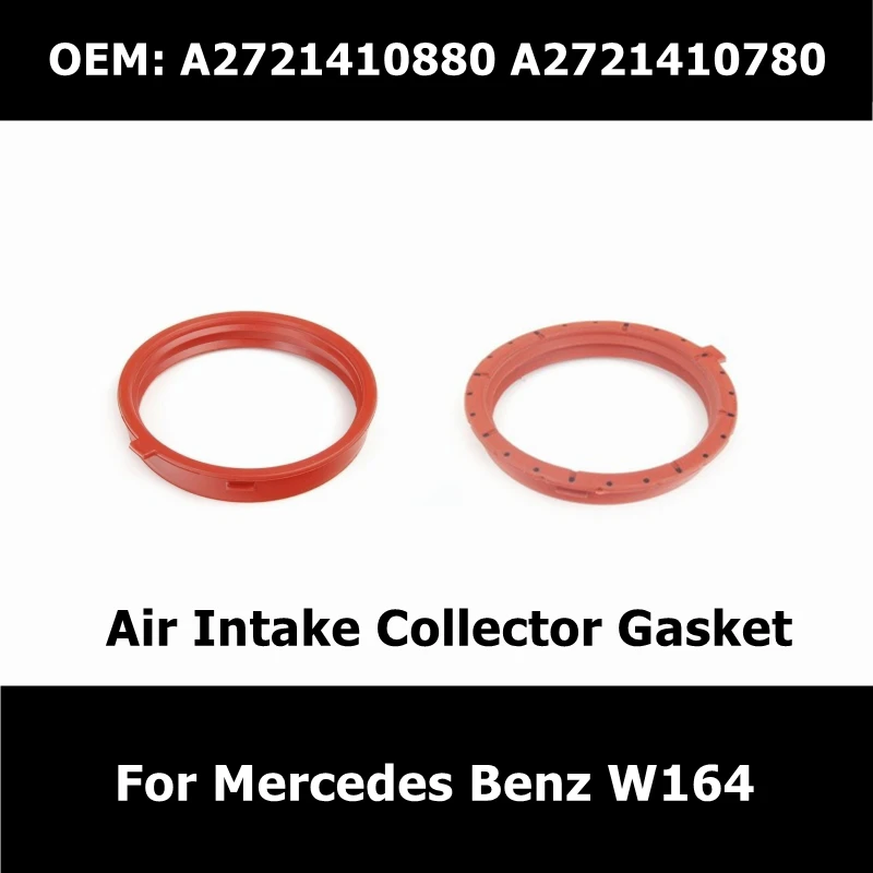 A2721410880 A2721410780 Engine Air Intake Collector Upper Lower Sealing Gasket 2721410880 2721410780 for Mercedes Benz W164