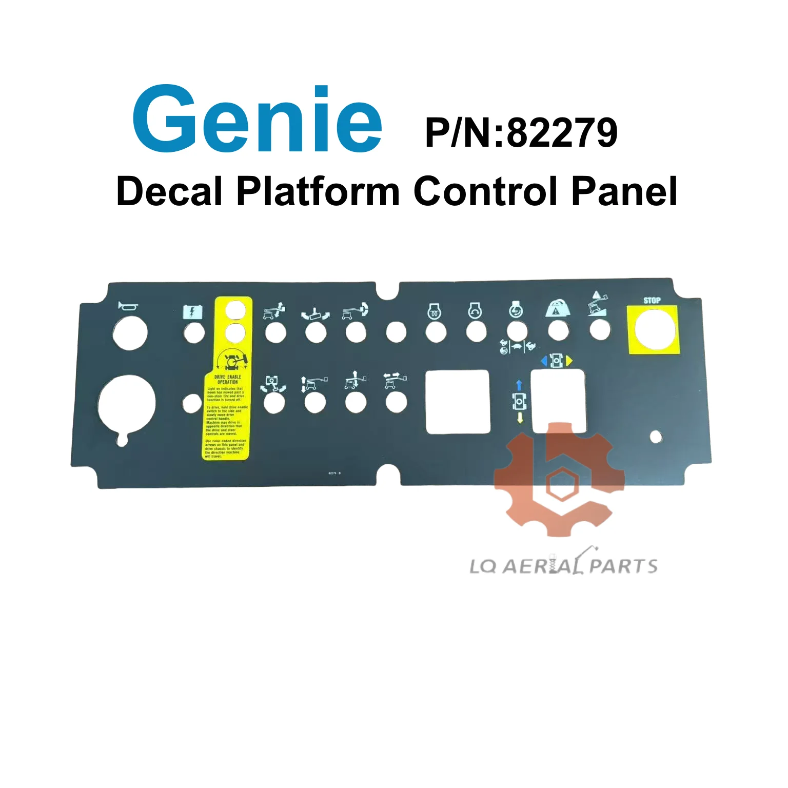 

82279 82279GT Decal Platform Control Panel Membrane Platform Control Used for Genie Lifts