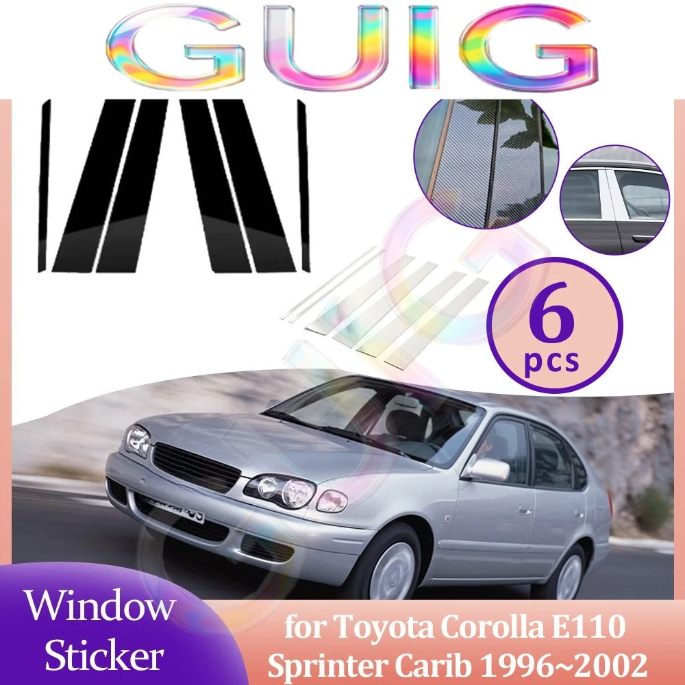 Car Door Window Trim Cover for Toyota Corolla E110 Sprinter Carib 1996~2002 Carbon Fiber Chrome Sticker Pillar Posts Accessories