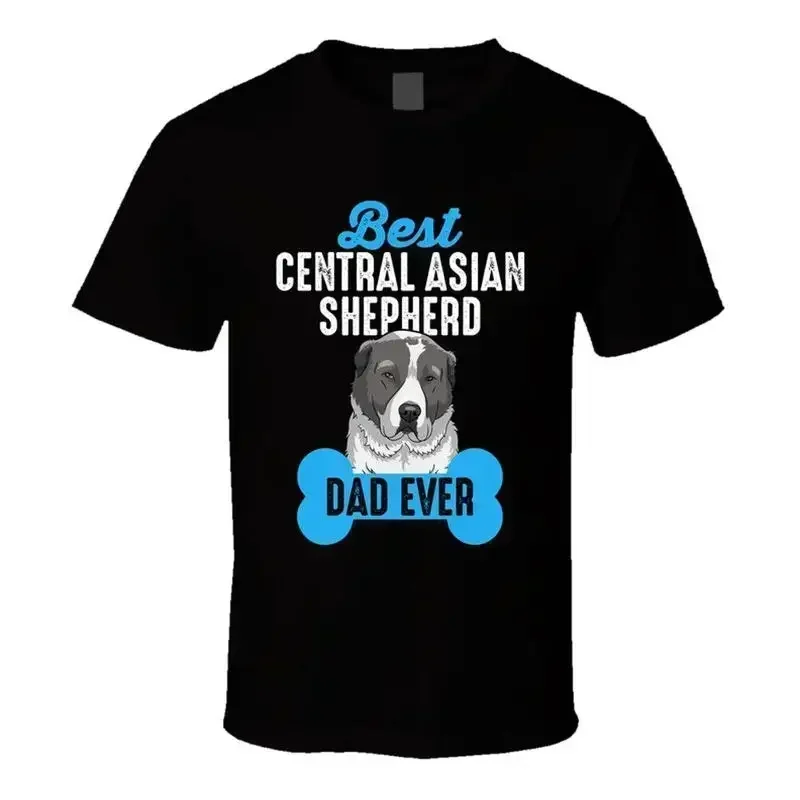 Central Asian Shepherd Dog Best Dad Ever Father's Day T Shirt
