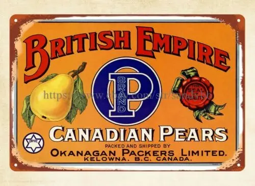 British Empire Canadian pears Kelowna BC Canada metal tin sign trendy home decor sign